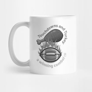 Touchdowns and Turkey – a winning combo! - Funny Football - Happy Thanksgiving Mug